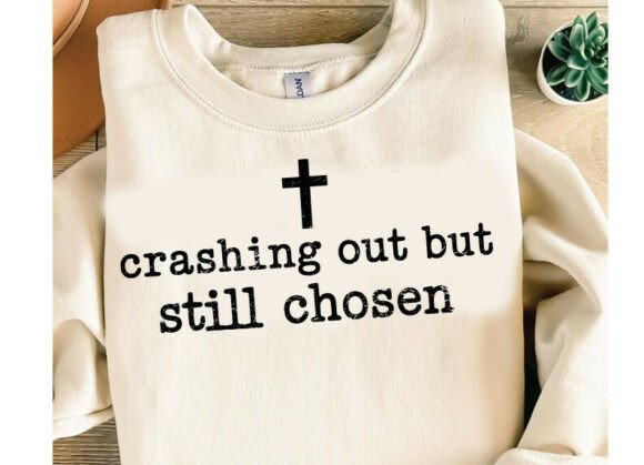 Christian SVG, Crashing out but Still C for T-Shirt Designs