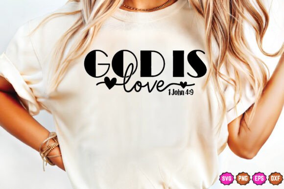 God is Love Christian SVG: Perfect for T-Shirt Designs and Graphics