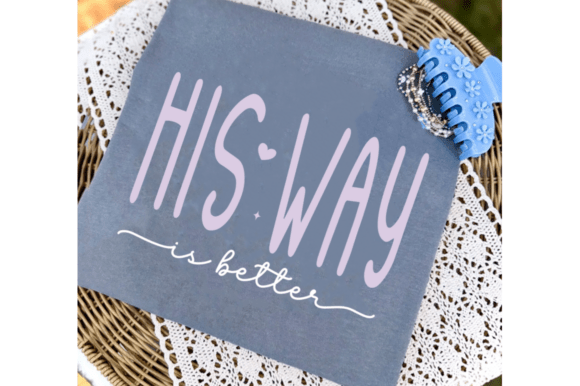 His Way is Better Svg: A Christian Design Review