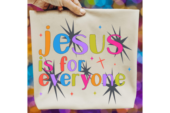 Jesus is for Everyone Svg: A Versatile T-Shirt Design Graphic