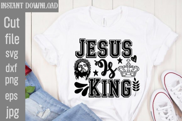 Jesus is King SVG Cut File for Modern T-Shirt Designs