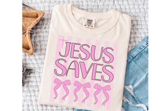 Jesus Saves SVG, Coquette Christian Graphics for T-Shirts