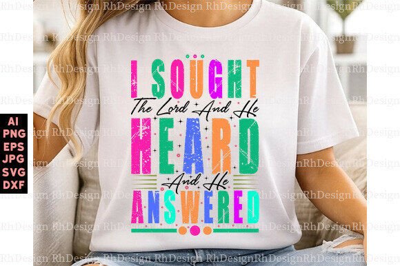 Review: I Sought the Lord PNG SVG, Christian T-Shirt Designs